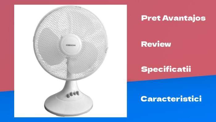 Ventilator de birou Orion OFD-1612, 40 W, 3 viteze